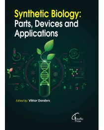Synthetic Biology: Parts, Devices and Applications
